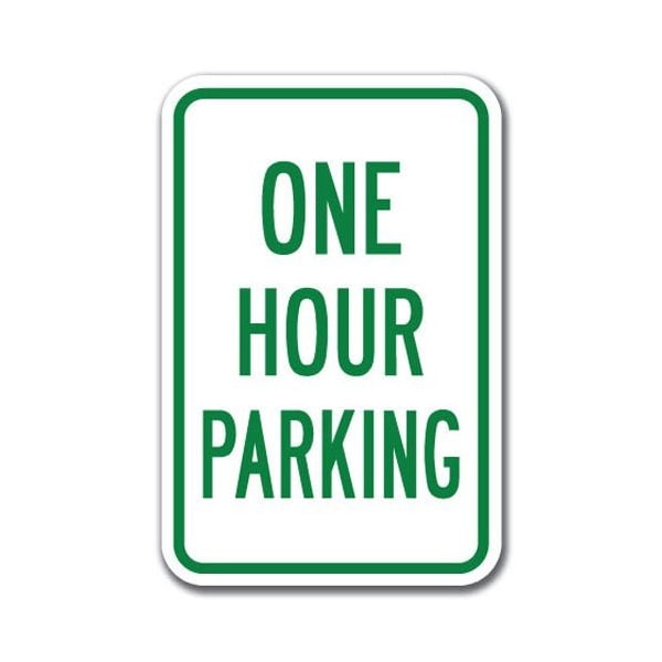 Signmission One Hour Parking 12inx18in Heavy Gauge Alum Signs, 18" L, 12" H, A-1218 Limited Time - One Hour Pk A-1218 Limited Time - One Hour Pk - main